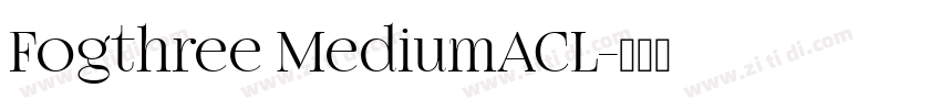 Fogthree MediumACL字体转换
